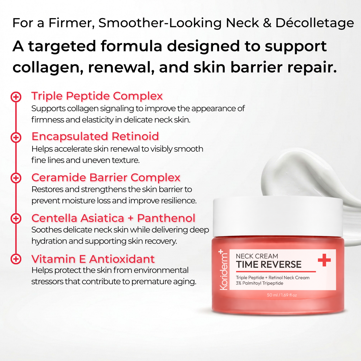 Koriderm™ Time Reverse Neck Cream Koriderm™ Time Reverse Neck Cream